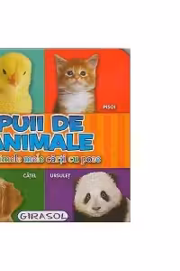 Puii de animale - Primele mele carti cu poze