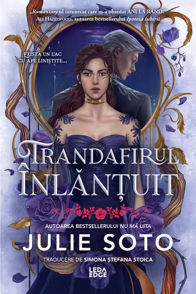 Trandafirul inlantuit (primul volum al seriei „Evermore”) editie speciala