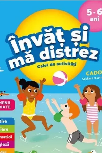 Invat si ma distrez 5-6 ani. Caiet de activitati