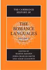 The Cambridge History of the Romance Languages: Volume 2, Contexts - Martin Maiden, John Charles Smith, Adam Ledgeway