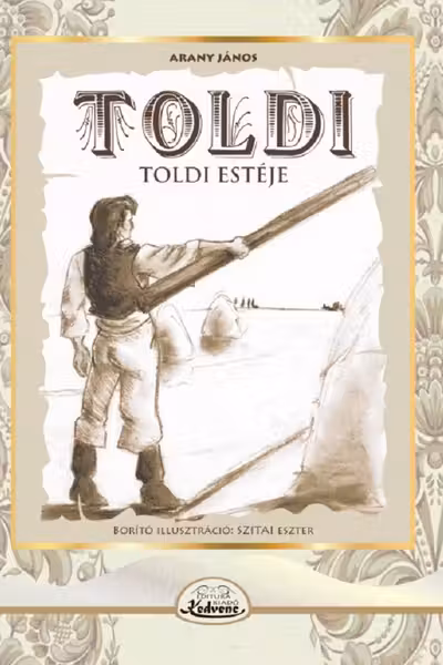 Toldi. Toldi estéje