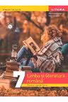 LIMBA SI LITERATURA ROMANA. Teste si fise de lucru. Clasa a VII-a
