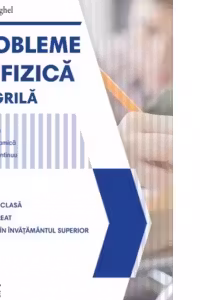 Probleme de fizica tip grila - mecanica, termodinamica, curent continuu. Studiu la clasa, bacalaureat, admitere in invatamantul superior