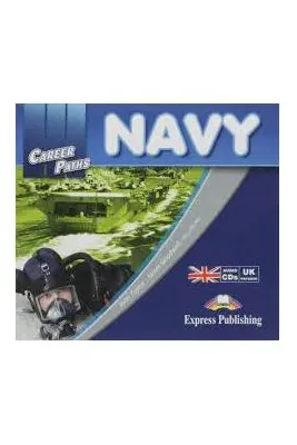 Curs limba engleza Career Paths Navy Pachetul elevului - John Taylor, James Goodwell