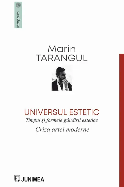 Universul estetic. Criza artei moderne