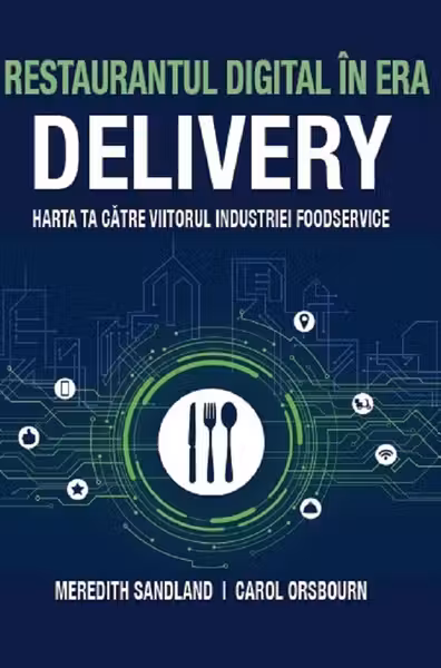 Restaurantul digital în era delivery