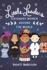Little Leaders: Visionary Women Around the World