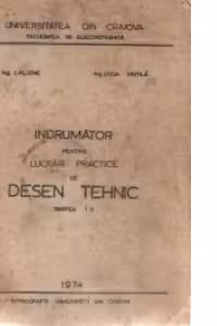 Indrumator pentru Lucrari Practice de Desen Tehnic, Partea I
