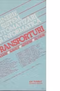 Inginerie de sistem, automatizari si informatica in transporturi (feroviare, navale, aeriene, rutiere)