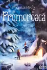 Promoroaca - Michelle Houts