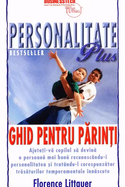 Personalitate plus. Ghid pentru parinti