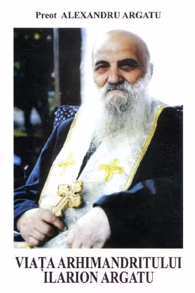 Viața arhimandritului Ilarion Argatu
