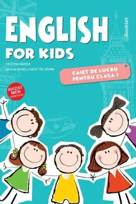 English for kids Caiet de lucru pentru clasa 1, Editie color