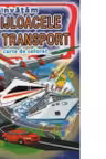 Sa invatam mijloacele de transport. Carte de colorat