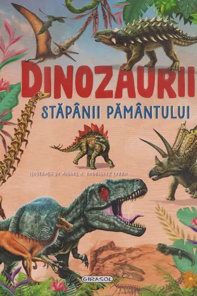 Dinozaurii stapanii Pamantului