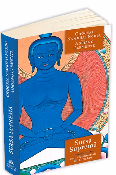 Sursa Supremă. Kunjed Gyalpo. Tantra fundamentală din Dzogchen