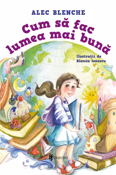 Cum sa fac lumea mai buna