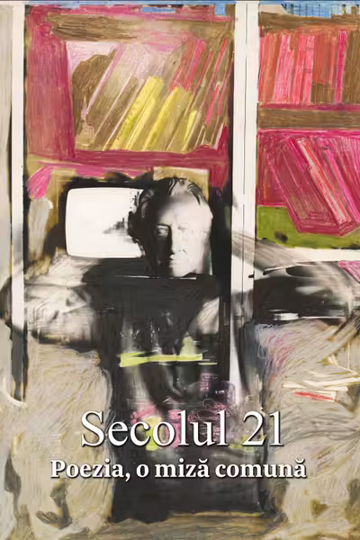 SEC 21 / POEZIA, O MIZA COMUNA