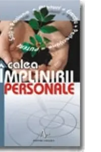 Calea împlinirii personale