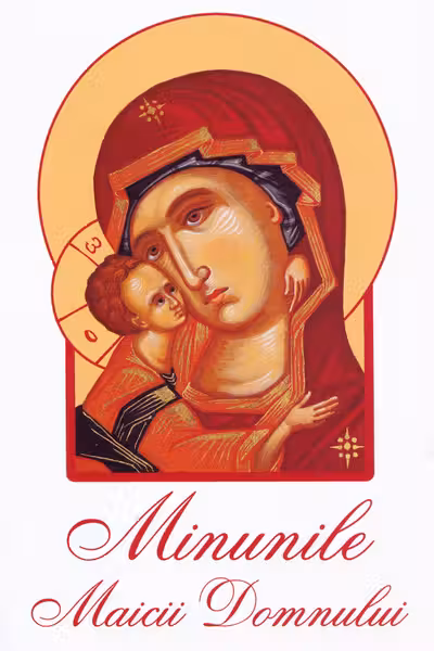 Minunile Maicii Domnului
