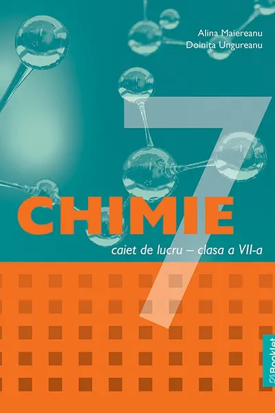 Chimie - Clasa 7 - Caiet de lucru
