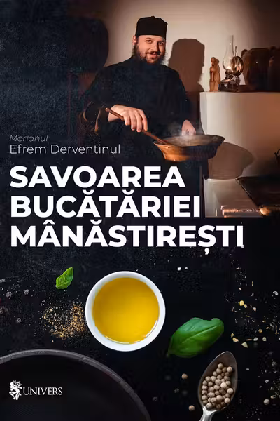 Savoarea bucătăriei mănăstirești