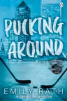 Pucking Around (Book 1)
