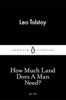 How Much Land Does A Man Need?
