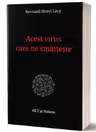 Acest virus care ne sminteste
