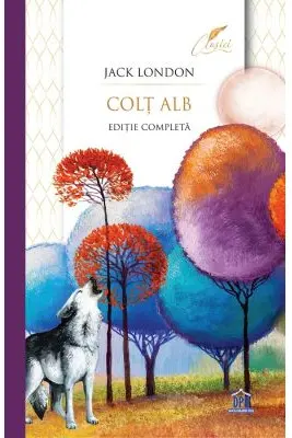 Colt Alb. Editie completa (colectia clasici)