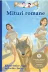 Mituri romane. Repovestire dupa miturile clasice