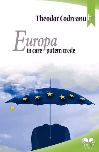 Europa în care putem crede
