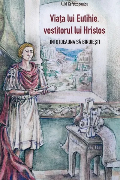 Viata lui Eutihie, vestitorul lui Hristos