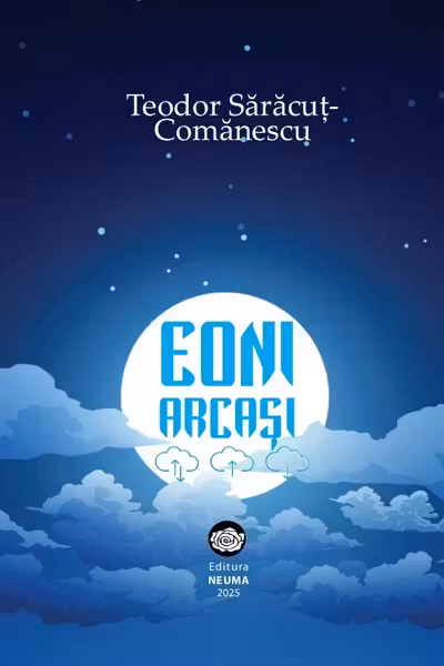 Eoni arcași: sonete