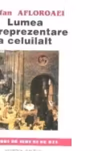 Lumea ca reprezentare a celuilalt