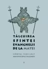 Tâlcuirea Sfintei Evanghelii de la Matei