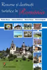 Resurse și destinații turistice în România