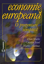 Economie europeana. O prezentare sinoptica - Marin Dinu, Cristian Socol, Marius Marinas