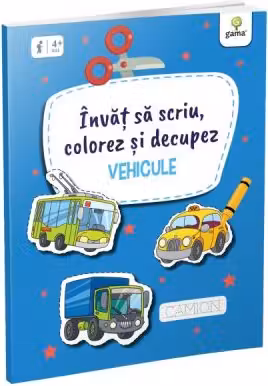 Invat sa scriu, colorez si decupez • Vehicule