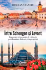 Intre Schengen si Levant