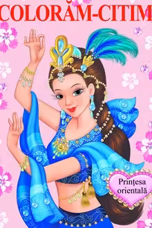 Coloram-citim. Printesa orientala