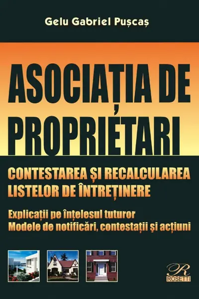 Asociația de proprietari. Contestarea și recalcularea listelor de întreținere