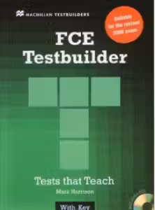 FCE Testbuilder with Key (with audio CDs) (Suitable for the revised 2008 exam)