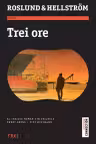 Trei ore