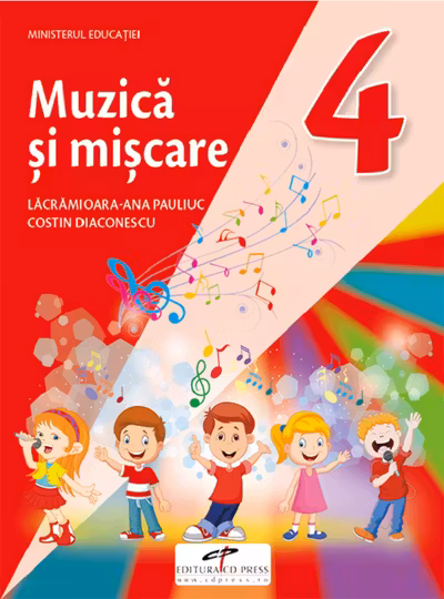Muzica și mișcare - Clasa 4 - Manual