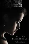 Regina Elisabeta (vol.1)