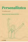 Descopera Psihologia. PERSONALITATEA