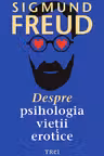 Despre psihologia vietii erotice