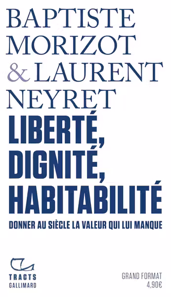 Liberte, dignite, habitabilite