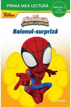 Prima mea lectura. DISNEY MARVEL. PAIENJENELUL SI PRIETENII LUI UIMITORI. BALONUL-SURPRIZA. Carte cu majuscule (nivelul 2)